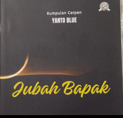 Membaca  Antologi Cerpen “Jubah Bapak” Karya Yanto Bule dengan Pendekatan Psikologi Ketidaksadaran Carl Gustav Jung